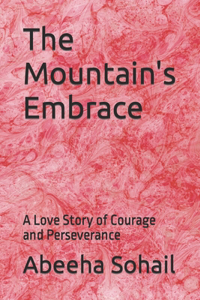Mountain's Embrace
