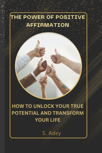 Power of Positive Affirmations