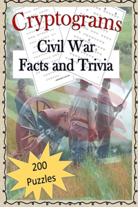 Cryptograms - Civil War Facts and Trivia