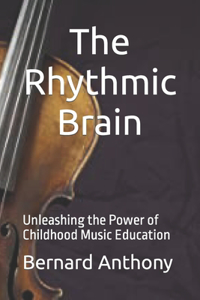 The Rhythmic Brain