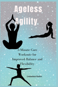 Ageless Agility
