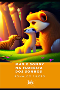 Max E Sonny Na Floresta Dos Sonhos