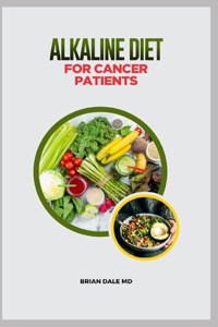 Alkaline Diet for Cancer Patients