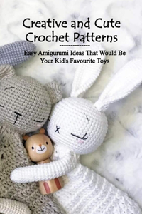 Creative and Cute Crochet Patterns