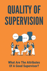 Quality Of Supervision