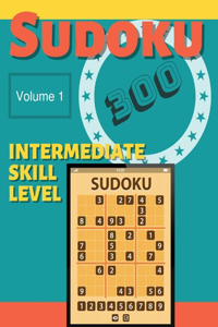 Sudoku 300 - Volume 1 - Intermediate Skill Level