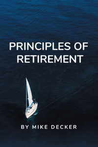 Principles Of Retirement