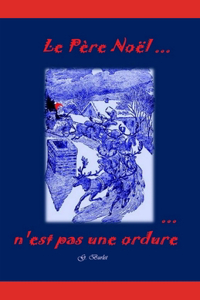 Le Père Noël n'est pas une ordure