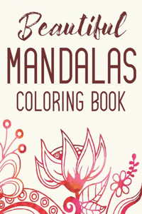 Beautiful Mandalas Coloring Book
