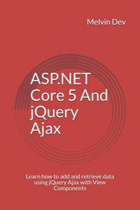 ASP.NET Core 5 And jQuery Ajax