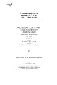 Full committee hearing on the importance of patent reform on small business