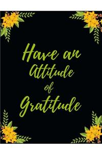 Have An Attitude Of Gratitude