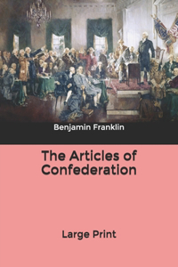 The Articles of Confederation
