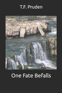 One Fate Befalls