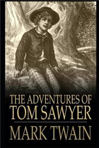 The Adventures of Tom Sawyer (Annotated Edition)