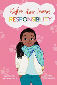 Kaylee Ann Learns Responsibility