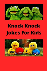 Knock Knock Jokes For Kids