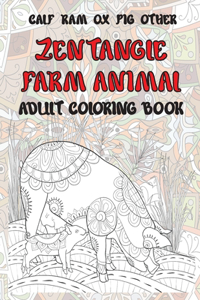 Zentangle Farm Animal - Adult Coloring Book - Calf, Ram, Ox, Pig, other