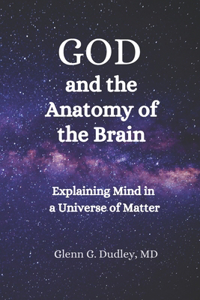 God and the Anatomy of the Brain