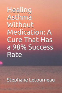Healing Asthma Without Medication