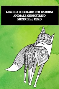 Libri da colorare per bambini - Meno di 10 euro - Animale geometrico