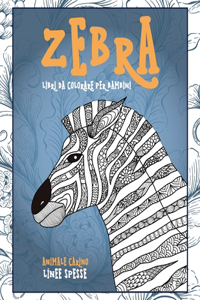 Libri da colorare per bambini - Linee spesse - Animale carino - Zebra
