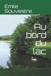 Au bord du lac