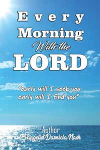 Every Morning with the Lord