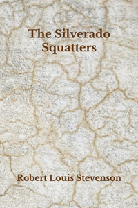 The Silverado Squatters