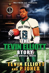 Tevin Elliott Story