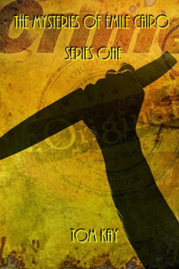 Mysteries of Émile Cairo: Series One