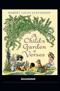 A Child's Garden of Verses Annotated