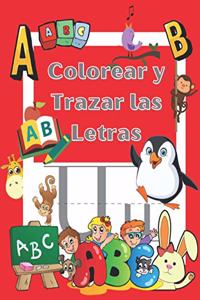 Colorear y Trazar las Letras