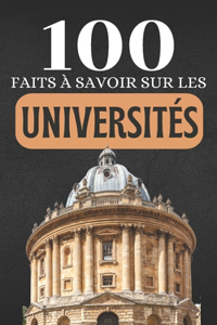 100 Faits à Savoir sur les Universités