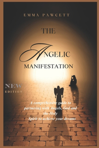 Angelic Manifestation Guide