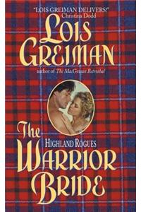 The Highland Rogues: Warrior Bride