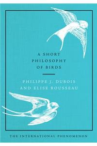 Short Philosophy of Birds