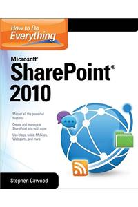 How to Do Everything Microsoft SharePoint 2010