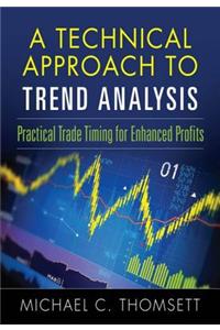 A Technical Approach to Trend Analysis