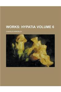 Works (Volume 6)