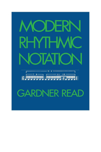 Modern Rhythmic Notation