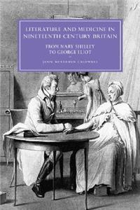 Literature and Medicine in Nineteenth-Century Britain