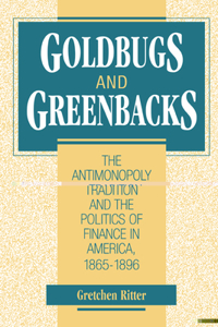 Goldbugs and Greenbacks