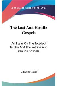 Lost And Hostile Gospels