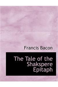 The Tale of the Shakspere Epitaph