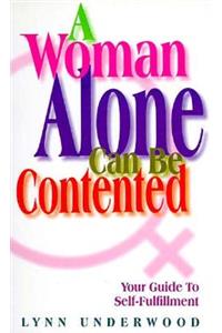 A Woman Alone Contented