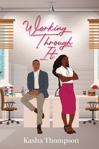 Working Through It