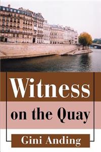 Witness on the Quay