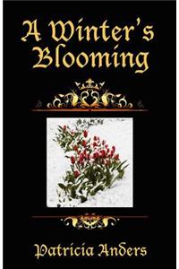 A Winter's Blooming
