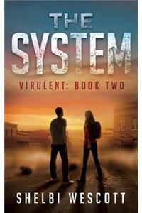 System (Virulent